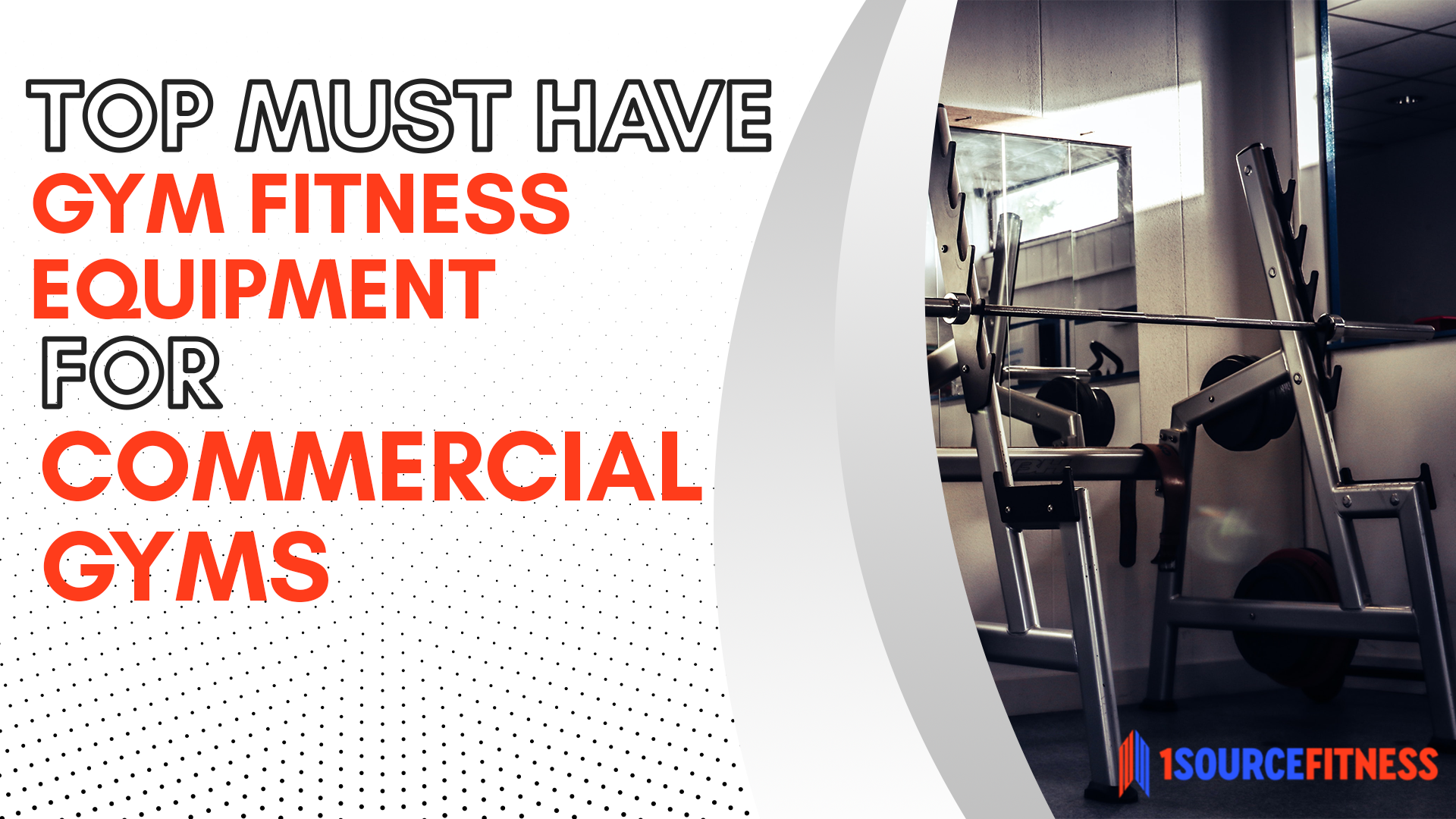 Top Must-Have Gym Fitness Equipment for Commercial Gyms 